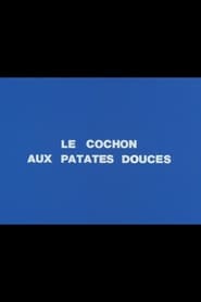 Le cochon aux patates douces