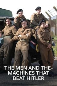 The Men and the Machines That Beat Hitler (2013)