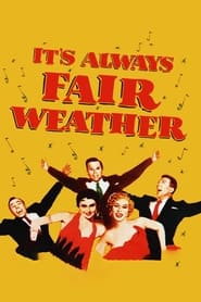 It's Always Fair Weather постер