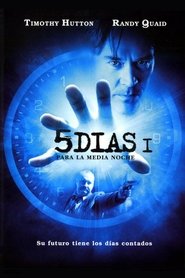 5 días para la medianoche