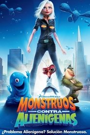 Monstruos vs Aliens Monstruos vs Aliens