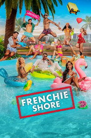 Frenchie Shore serie streaming VF et VOSTFR HD a voir sur streamizseries.net