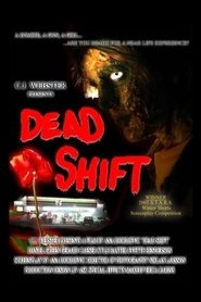 Dead Shift (2005)