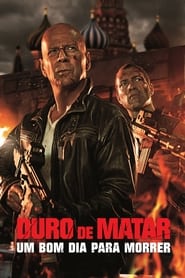 Assistir Duro de Matar 5: Um Bom Dia para Morrer Online HD