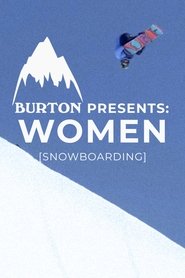 Burton Presents: WOMEN [SNOWBOARDING] (2013)
