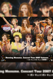 Poster Morning Musume. 2007 Autumn ~Bon Kyu! Bon Kyu! BOMB~ 2007