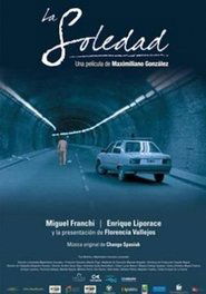La Soledad) La Soledad (2007)