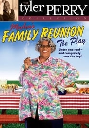 Madea’s Family Reunion