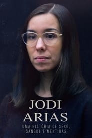 If I Can’t Have You: The Jodi Arias Story (2021)