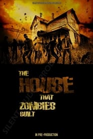 The House That Zombies Built постер