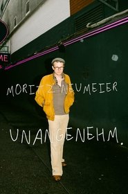 Poster for Moritz Neumeier: Unangenehm