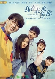 Nonton Waiting for You in the Future (2019) Sub Indo