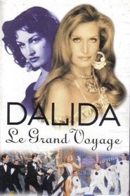 Poster Dalida, le grand voyage