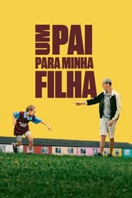 Pôster de Um Pai Para Minha Filha