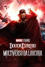 Doutor Estranho no Multiverso da Loucura (2022)