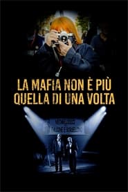 La mafia non è più quella di una volta (2019)