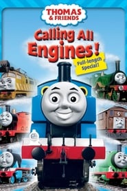 مترجم أونلاين و تحميل Thomas & Friends: Calling All Engines! 2005 مشاهدة فيلم