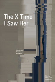 Watch The X Time I Saw Her (2026) Full Movie Online Free (2026)