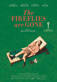 The Fireflies Are Gone (2018)