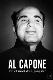 Al Capone, vie et mort d'un gangster