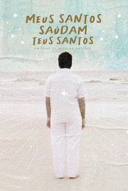 Meus Santos Saúdam Teus Santos 2021 Бесплатан неограничен приступ