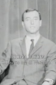 Prima pagina: Le otto ore di Waterloo