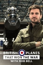 British Planes That Won the War with Rob Bell