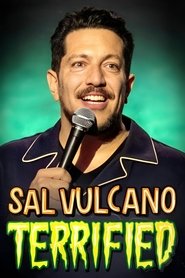Sal Vulcano: Terrified (2024)