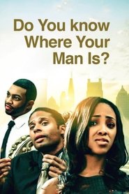 Poster Do You Know Where Your Man Is