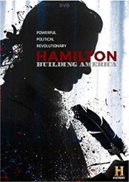 فيلم Hamilton: Building America 2017 مترجم