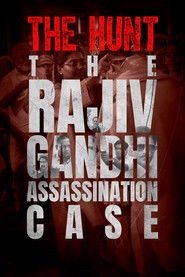 The Hunt: The Rajiv Gandhi Assassination Case (2025)