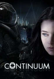 Poster Continuum - Season 3 Episode 5 : 30 Minutes to Air 2015