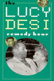The Lucy-Desi Comedy Hour постер