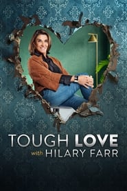 Tough Love with Hilary Farr poster