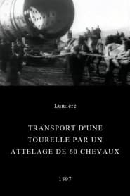 Poster Transport d'une tourelle par un attelage de 60 chevaux