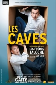 katso Les Frères Taloche - Les caves (Théâtre) elokuvia ilmaiseksi