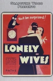 Lonely Wives постер