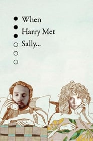 When Harry Met Sally... 1989 When Harry Met Sally... 1989
