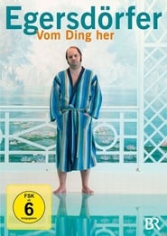 Matthias Egersdörfer - Vom Ding her streaming