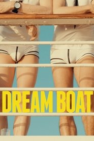 Dream Boat Stream Online Anschauen