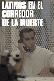 Latinos en el corredor de la muerte 2018 Անվճար անսահմանափակ մուտք