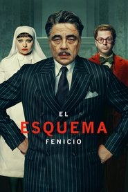 Dónde Ver La trama fenicia (2025) Online Gratis