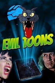 Watch Evil Toons 1992 online free – 01MoviesHD