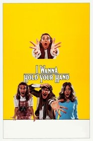 I Wanna Hold Your Hand poster