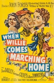 When Willie Comes Marching Home постер