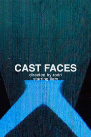 Cast Faces (2021)