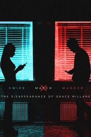 Swipe, Match, Murder: The Disappearance of Grace Millane 2023