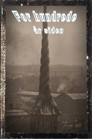 For hundrede år siden (2018) For hundrede år siden (2018)