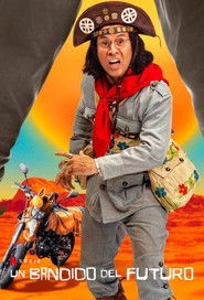 Un bandido del futuro (2022)