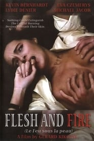 Flesh and Fire -  - Azwaad Movie Database